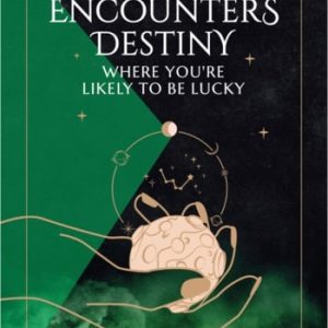 Lucky Encounters Destiny